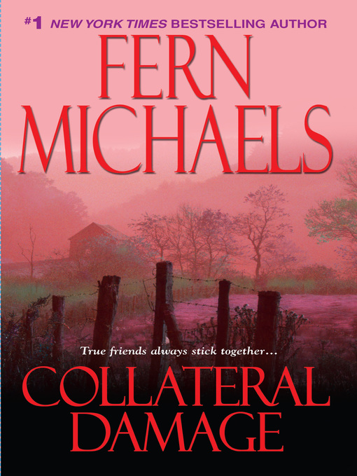 Title details for Collateral Damage by Fern Michaels - Wait list